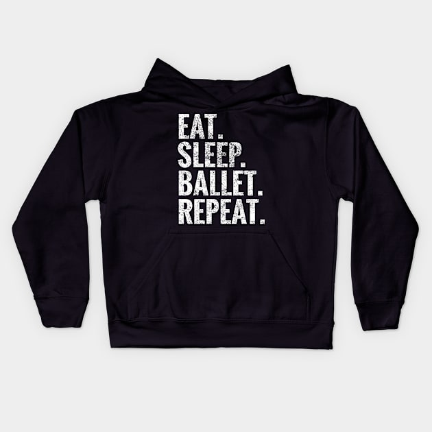 Eat Sleep Ballet Repeat Kids Hoodie by TeeLogic